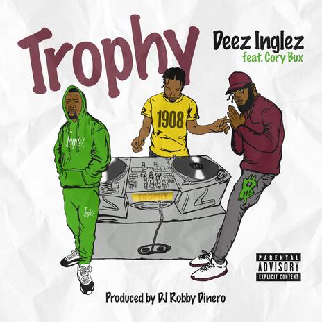 Trophy ft. Cory Bux | Boomplay Music