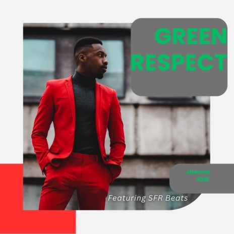 Green Respect | Boomplay Music
