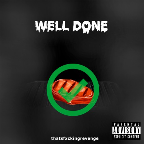 Well Done | Boomplay Music