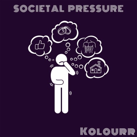 Societal Pressure | Boomplay Music