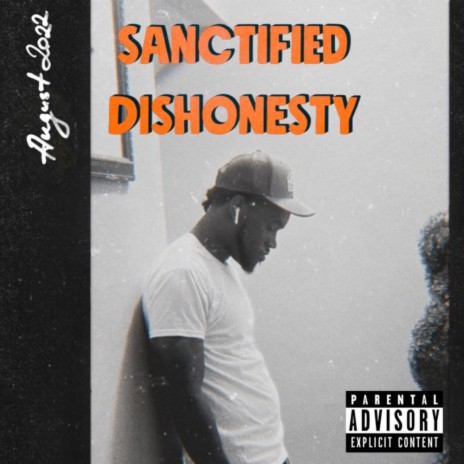 Sanctified Dishonesty | Boomplay Music