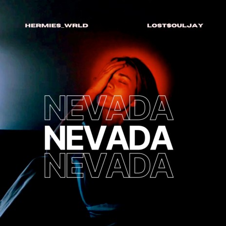 Nevada ft. Lost$oulJay | Boomplay Music