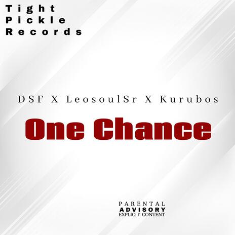 One Chance ft. LeosoulSr & Kurubos | Boomplay Music