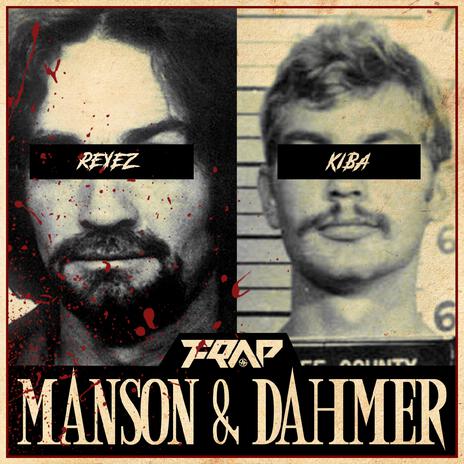 Manson & Dahmer ft. Reyez & Kiba | Boomplay Music