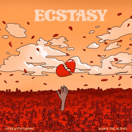 Ecstasy ft. Wuka 7he Alpha | Boomplay Music