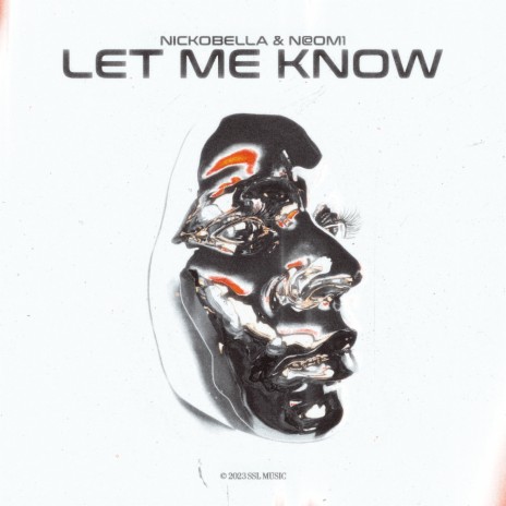 Let Me Know ft. N@OM1 | Boomplay Music