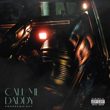 CALL ME DADDY | Boomplay Music