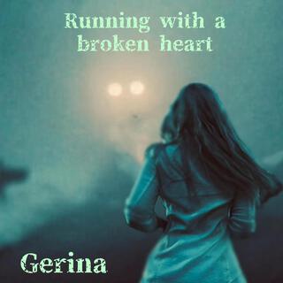 Running With A Broken Heart lyrics | Boomplay Music