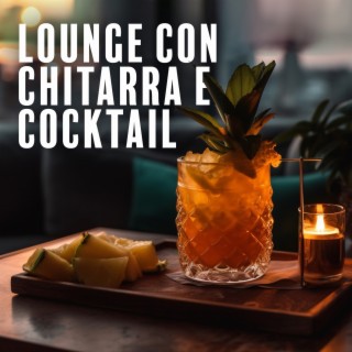 Lounge con chitarra e cocktail: Musica jazz fluida per chitarra per rilassarsi e mantenere vibrazioni positive