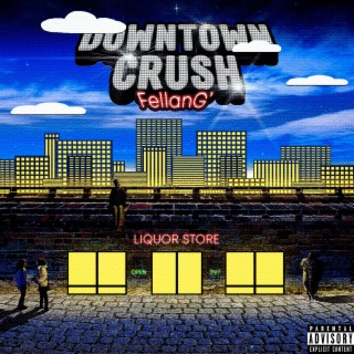 Downtown Crush lyrics | Boomplay Music