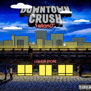 Downtown Crush