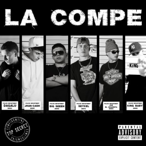 La Compe ft. Seykel, Joe el Grandpa, Jhan Cash, Dagalu el23 & Kingbaby | Boomplay Music