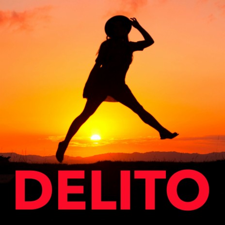 Delito | Boomplay Music