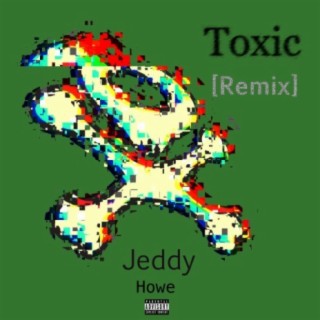 Toxic (Remix)