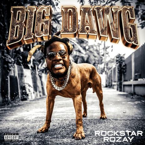 Big Dawg | Boomplay Music