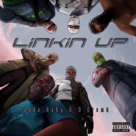 Linkin Up ft. D-Gram$ | Boomplay Music