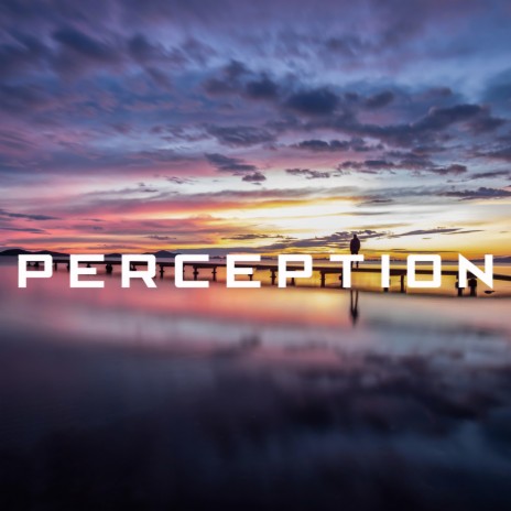 Perception ft. Zuaste | Boomplay Music