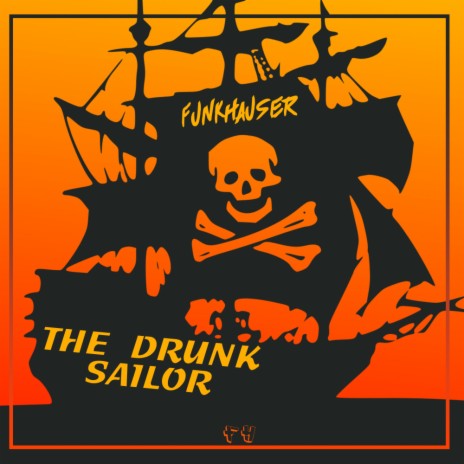 The Drunk Sailor (Radio Mix) | Boomplay Music