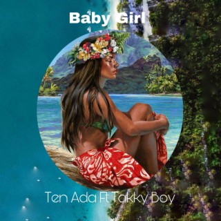 Baby Girl ft. Takky Boy lyrics | Boomplay Music