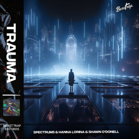 Trauma ft. Shawn O'Donnell & Hanna Lorina | Boomplay Music