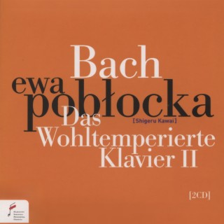 Johann Sebastian Bach: Das Wohltemperierte Klavier II