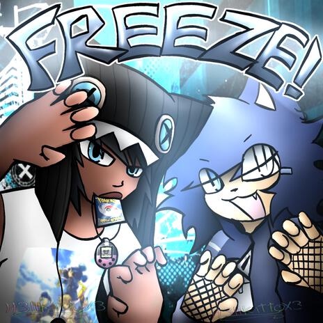 FREEZE! ft. raikou | Boomplay Music