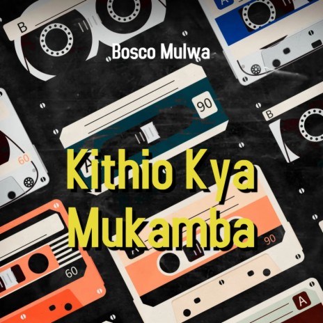 Kithio Kya Mukamba | Boomplay Music