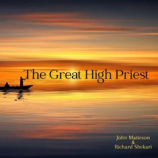 The Great High Priest lyrics | Boomplay Music