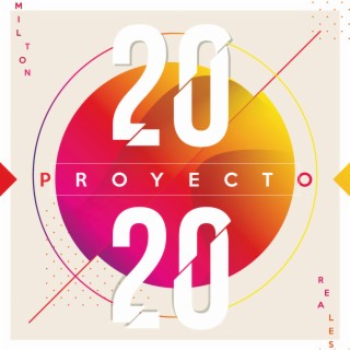 Proyecto 2020 (En Vivo)