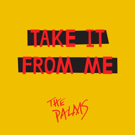 Take It from Me | Boomplay Music