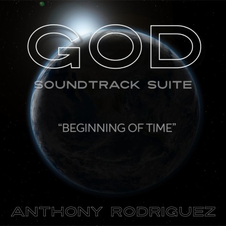 Beginning of Time (God Soundtrack Suite) | Boomplay Music