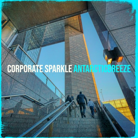 Corporate Sparkle | Boomplay Music