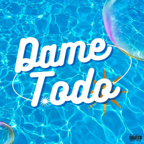 Dame Todo ft. Saul Trippin | Boomplay Music