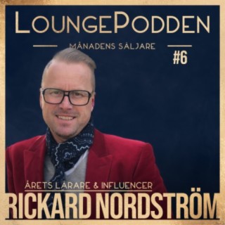 Månadens Säljare #6: Magister Nordström / Rickard Nordström - Årets lärare och Influencer