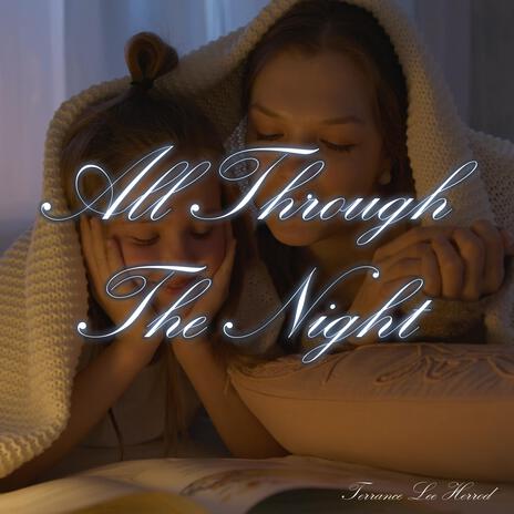 All Through The Night | Boomplay Music