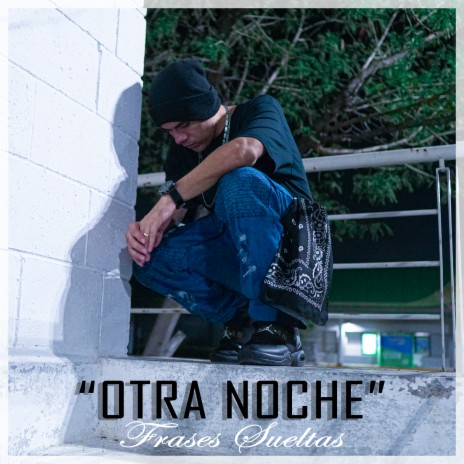 Otra Noche | Boomplay Music