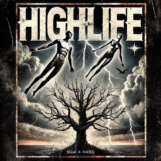 High Life ft. John Manzo lyrics | Boomplay Music