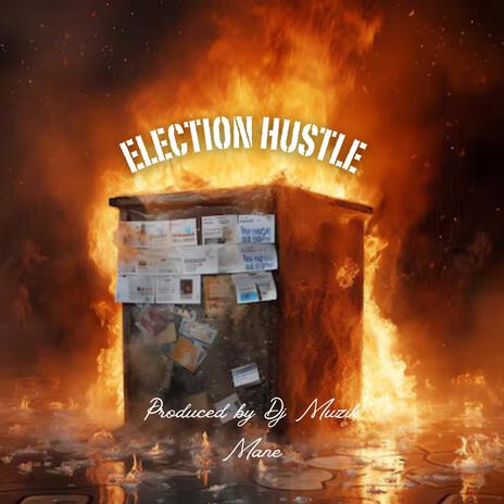 Election Hustle | Boomplay Music