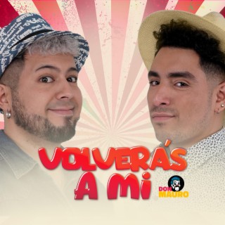 Volveras a mi lyrics | Boomplay Music