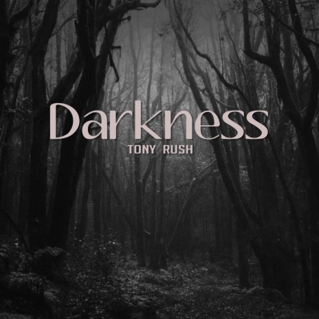 Darkness | Boomplay Music