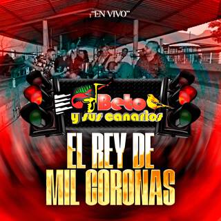 El Rey De Mil Coronas (En Vivo)