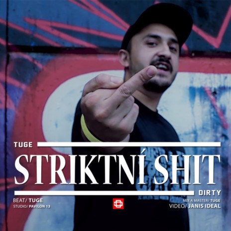 Striktní Shit ft. Dirtovski & Tuge | Boomplay Music