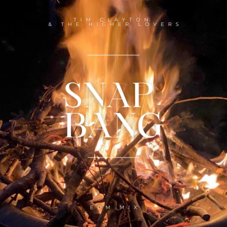 Snap Bang (EDM Mix) | Boomplay Music
