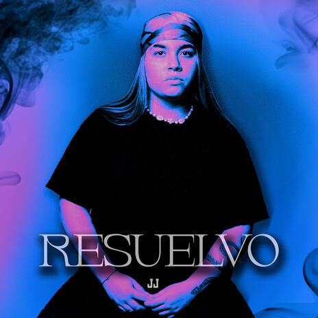 Resuelvo | Boomplay Music