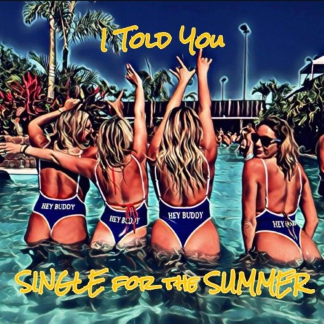 Single For The Summer (Radio Edit) | Boomplay Music