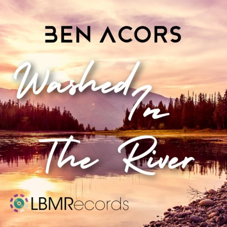 Washed in the River | Boomplay Music