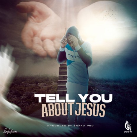 Tell You About Jesus