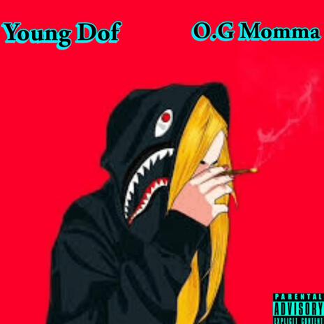 O.G Momma | Boomplay Music