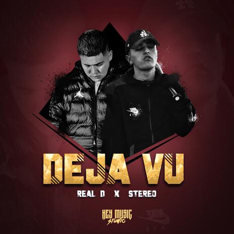 Deja vu ft. Stereo, Dimelo Khode & King Beats | Boomplay Music