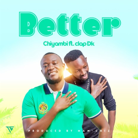 Better ft. Clap DK | Boomplay Music